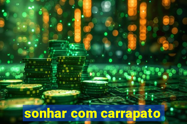 sonhar com carrapato